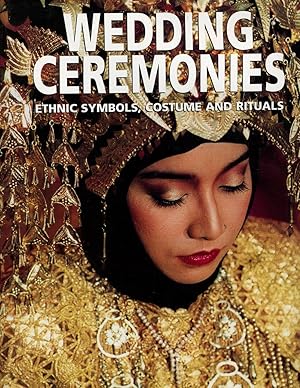 Wedding Ceremonies: Ethnic Symbols, Costume and Rituals
