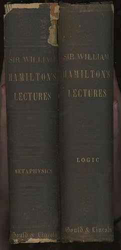 Lectures on Metaphysics and Logic, Complete in Two Volumes