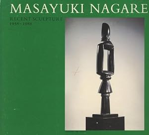 Masayuki Nagare - Recent Sculpture 1958-1986 (SIGNED?)