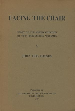 Facing the Chair: Story of the Americanization of Two Foreign Born Workmen