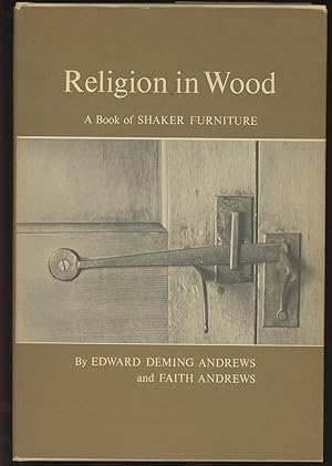 Religion in Wood: A Book of Shaker Furniture