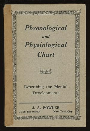 The Phrenological and Physiological Register, with Chart Describing the Phrenological Development...