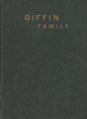 The Giffin Family, Pioneers in America Prior to 1742