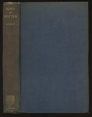 Mind & Matter (The First of Two Volumes Based on the Gifford Lectures Delivered in the University...