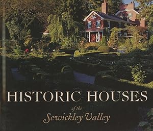 Historic Houses of the Sewickley Valley