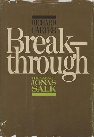 Breakthrough: The Saga of Jonas Salk (INSCRIBED)