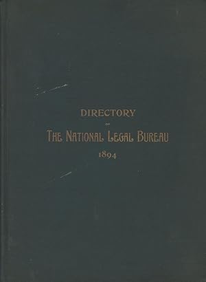 The Directory of the National Legal Bureau Containing A List of the Members of the National Legal...