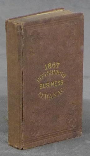 Pittsburgh and Allegheny County Almanac, Being a Business Directory of Pittsburgh, Allegheny, Law...
