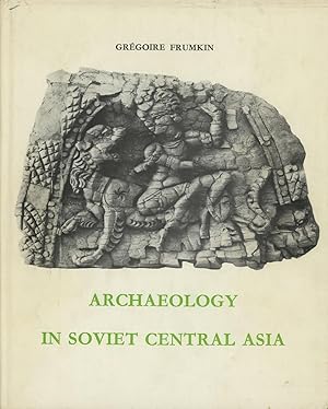 Archaeology in Soviet Central Asia