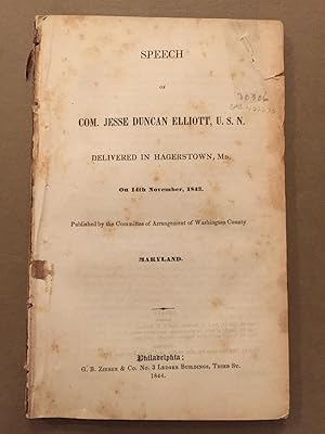 Speech of Com. Jesse Duncan Elliot, U.S.N., delivered in Hagerstown, Md. on 14th November, 1843