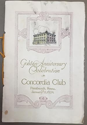 Golden Anniversary Celebration, Concordia Club, Pittsburgh, Penna. January 22, 1924