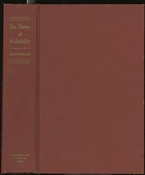 The Theory of Probability, An Inquiry into the Logical and Mathematical Foundations of the Calcul...