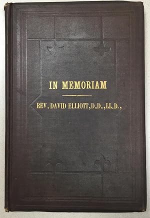 An Address Commemorative of the Life and Character of the Rev. David Elliott. delivered in the Fi...