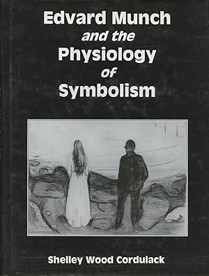 Edvard Munch and the Physiology of Symbolism