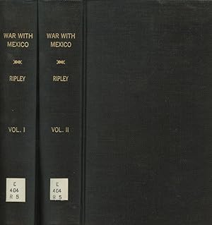 The War with Mexico, 2 vols