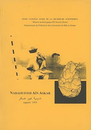 Le Paleolithique d'El Kowm (Syrie): Rapport 1995; Nadaouiyeh Ain Askar; Fonds National Suisse de ...