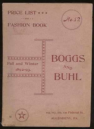 Boggs and Buhl Price List and Fashion Books, Number 12, Fall and Winter 1892-93