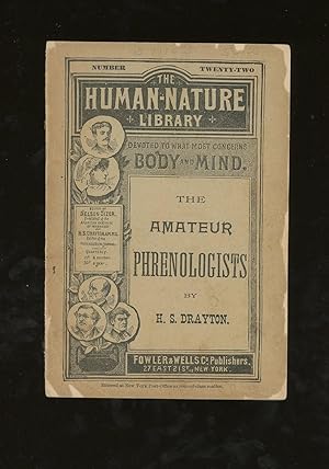 The Amateur Phrenologists, A Little Comedy, An Adaptation for Public Representation or the Home C...