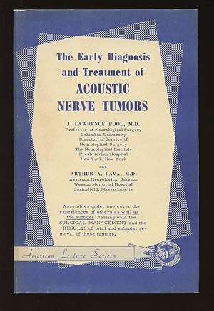 The Early Diagnosis and Treatment of Acoustic Nerve Tumors