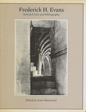 Frederick H. Evans: Selected Texts and Bibliography