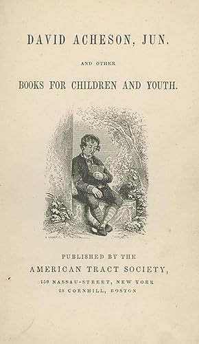Acheson Family Copy of David Acheson, Jun. and Other Books For Children and Youth