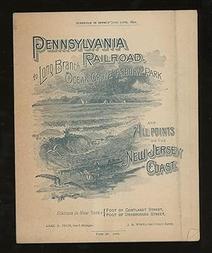 Pennsylvania Railroad to Long Branch, Ocean Grove, Asbury Park, and All Points on the New Jersey ...