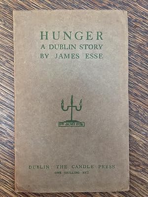 Hunger, a Dublin Story