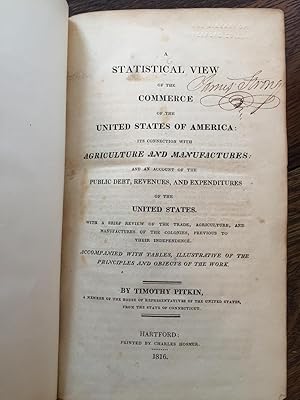 A Statistical View of the Commerce of the United States of America, its connection with agricultu...