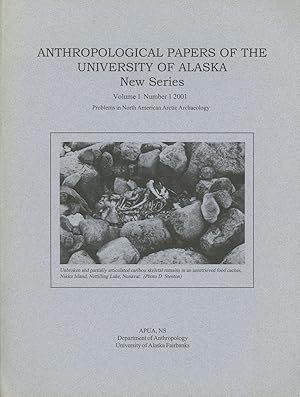 Problems in North American Arctic Archaeology; Anthropological Papers of the University of Alaska...