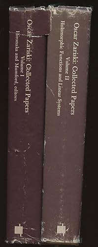 Oscar Zariski: Collected Papers--Volume I: Foundations of Algebraic Geometry and Resolution of Si...