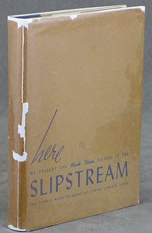 The Mark III Slipstream, Published by the Aviation Cadet Regiment, U. S. Naval Air Training Cente...