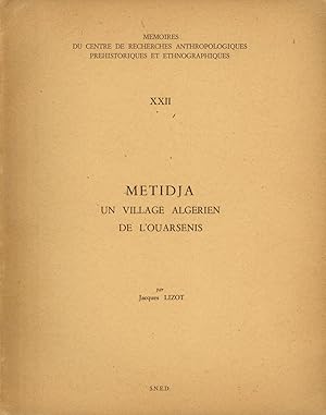 Metidja, un Village Algerien de L'ouarsenis; Memoires du Centre de Recherches Anthropologiques Pr...