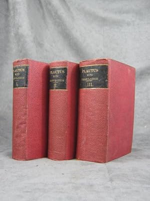 T. Macci Plavti Comoediae, 7 volumes in 3 books, Latin with English translations