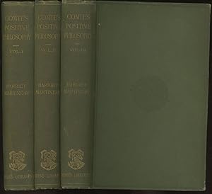 The Positive Philosophy of Auguste Comte, in three volumes; 3 Vols