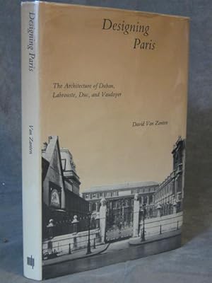 Designing Paris: The Architecture of Duban, Labrouste, Duc, and Vaudoyer