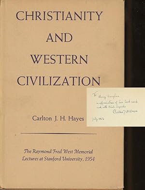 Christianity and Western Civilization, Being the Raymond Fred West Memorial Lectures At Stanford ...