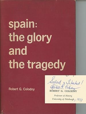 Spain: The Glory and the Tragedy
