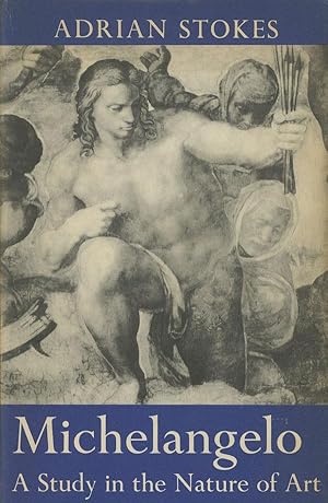 Michelangelo: A Study in the Nature of Art