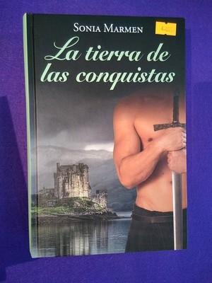 La tierra de las conquistas - Sonia Marmen