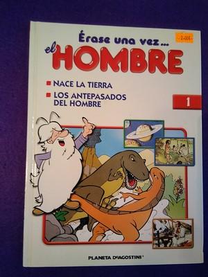 Érase una vez el hombre vol.1: Nace la Tierra / Los antepasados del hombre - ed. Planeta de Agostini