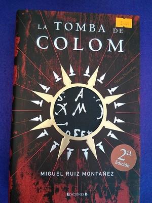 La tomba de Colom - Miguel Ruiz Montañez