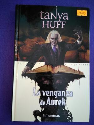 La venganza de Aurek - Tanya Huff