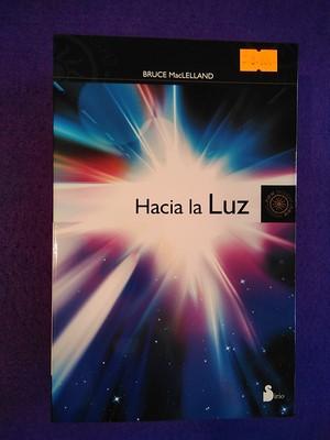 Hacia la luz - Bruce MacLelland