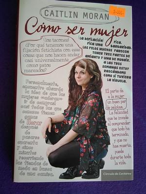 Cómo ser mujer (Panorama de narrativas) (Spanish Edition)