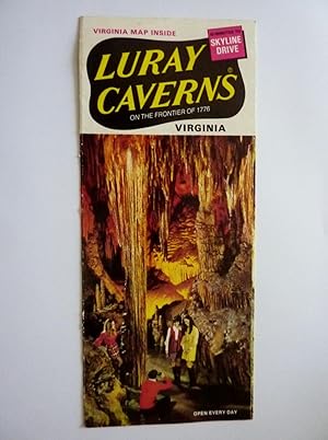 LURAY CAVERNS On the Frontier of 1776