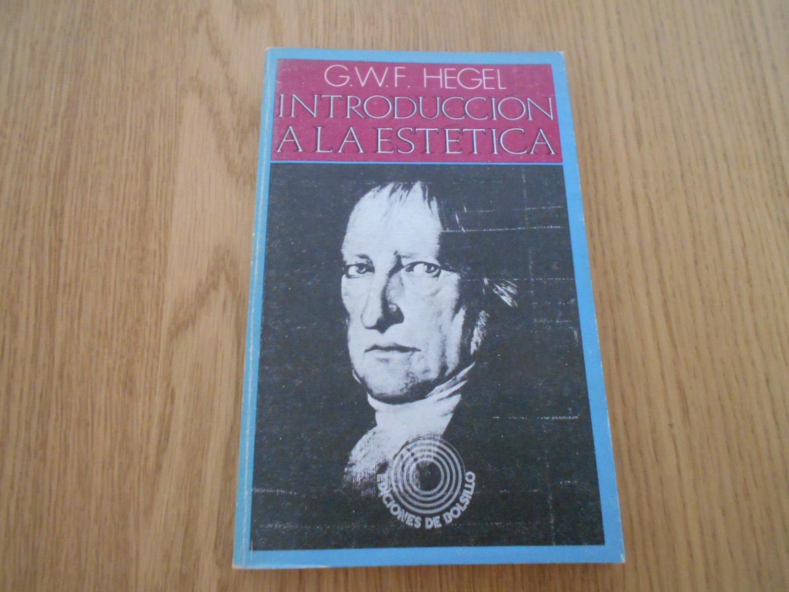 Introducción a la estética. Versión de Ricardo Mazo. 2a. EDICION - Hegel, G.W.F.