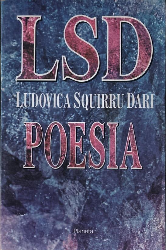 L.S.D. (Poesia) - Ludovica Squirru Dari