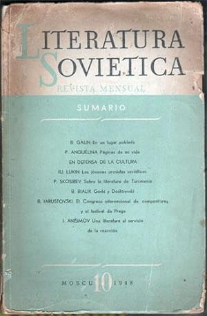 Literatura Soviética, Revista Mensual Nº 10 - año 1948: B. Galin, P. Anguelina, Iu. Lukin, P. ...