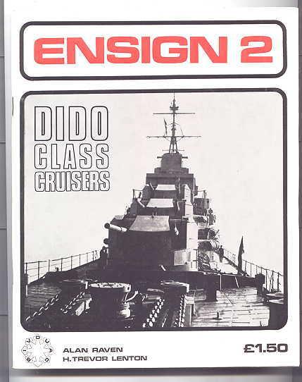 Ensign 2. Dido Class Cruisers