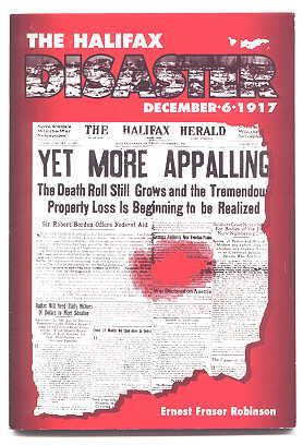 The Halifax Disaster,   December 6, 1917